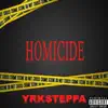 Yrksteppa - Homicide - Single